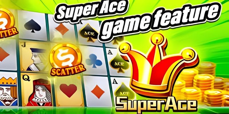 Giới thiệu Super Ace slot game nổ hũ yêu thích