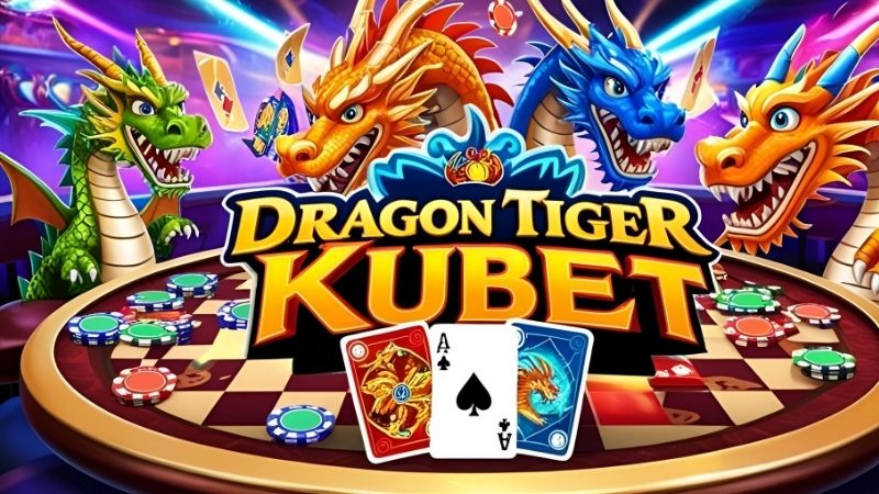 Giới thiệu tổng quan về Rồng hổ Kubet